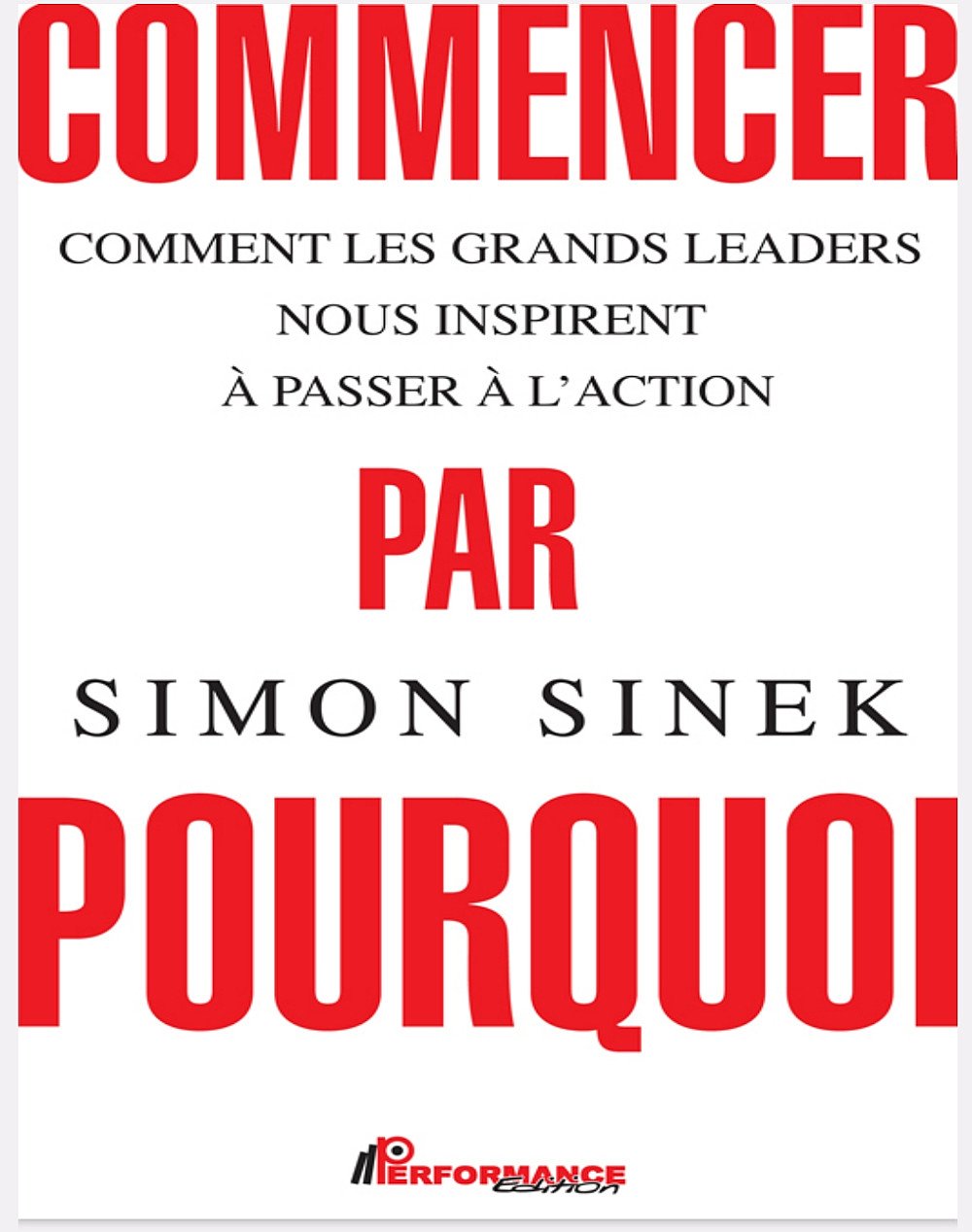 Commencer par le pourquoi 