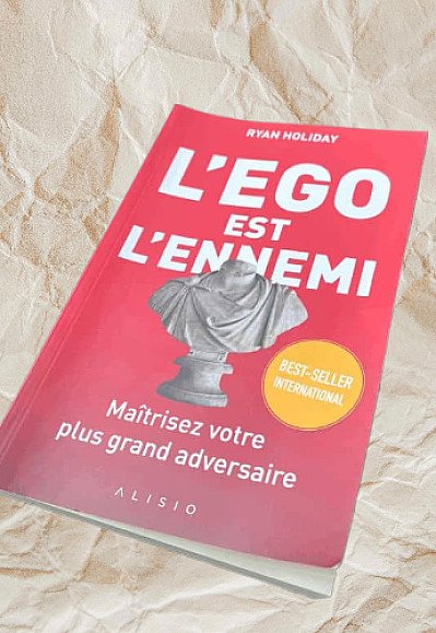 L'Ego est l'ennemi