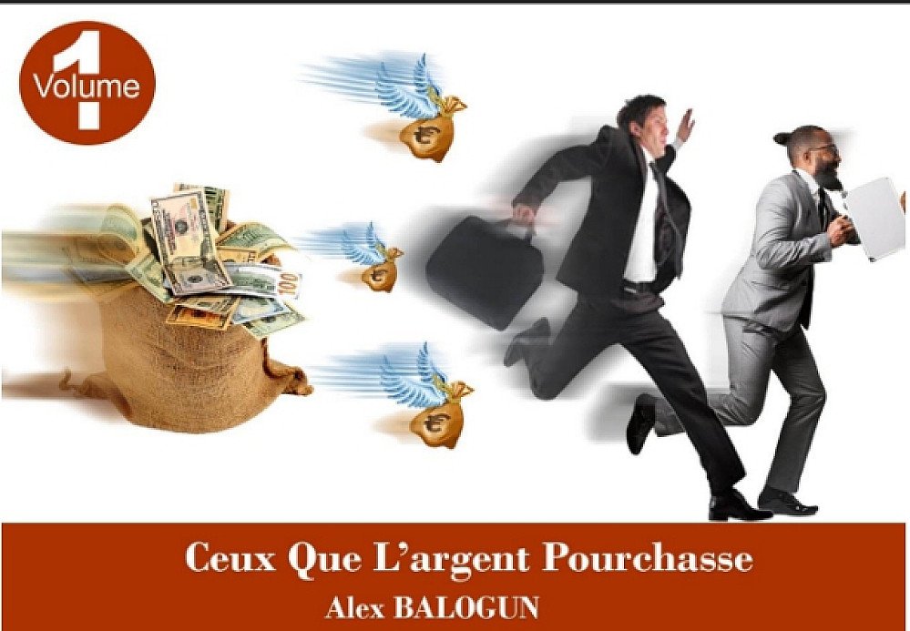 CEUX QUE L'ARGENT POURCHASSE
