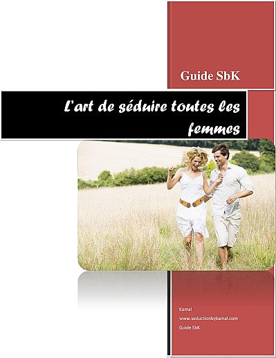 Séduire toute les femmes+BONUS