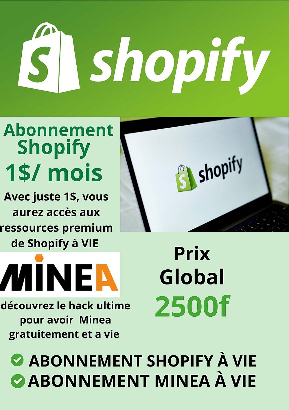 Minea et Shopify gratuit à vie