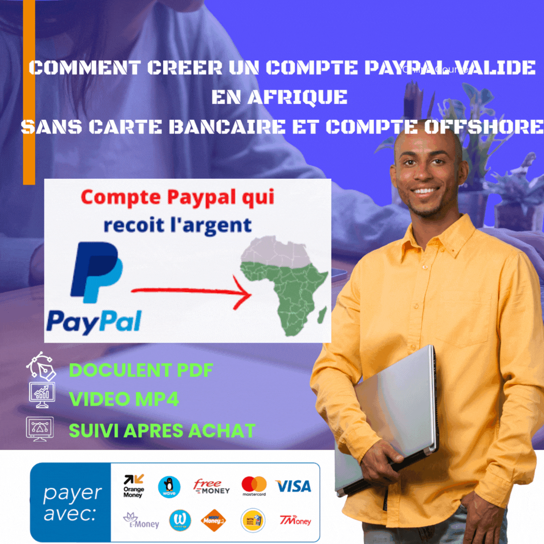  PAYPAL VALIDE EN AFRIQUE